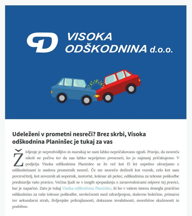 Udeleženi v prometni nesreči? Brez skrbi, Visoka od&scaron;kodnina Planin&scaron;ec je tukaj za vas